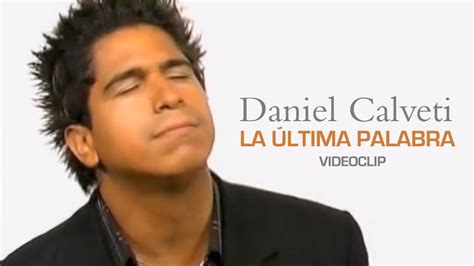 la ultima palabra daniel calveti letra